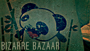 Bizarre Bazaar Bizarre Bazaar